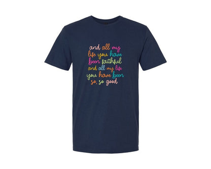 brand:Generic|color:Navy|And All My Life You Have Been Faithful 6 Graphic T-Shirt