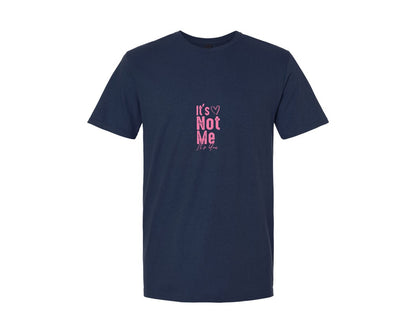 brand:Generic|color:Navy|Valentine Its Not Me Its You Graphic T-Shirt