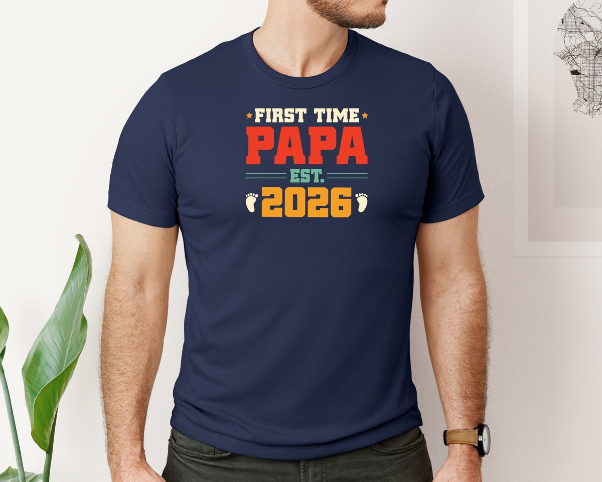 brand:Bella Canvas|color:Navy|First Time Papa Est 2026 Graphic T-Shirt