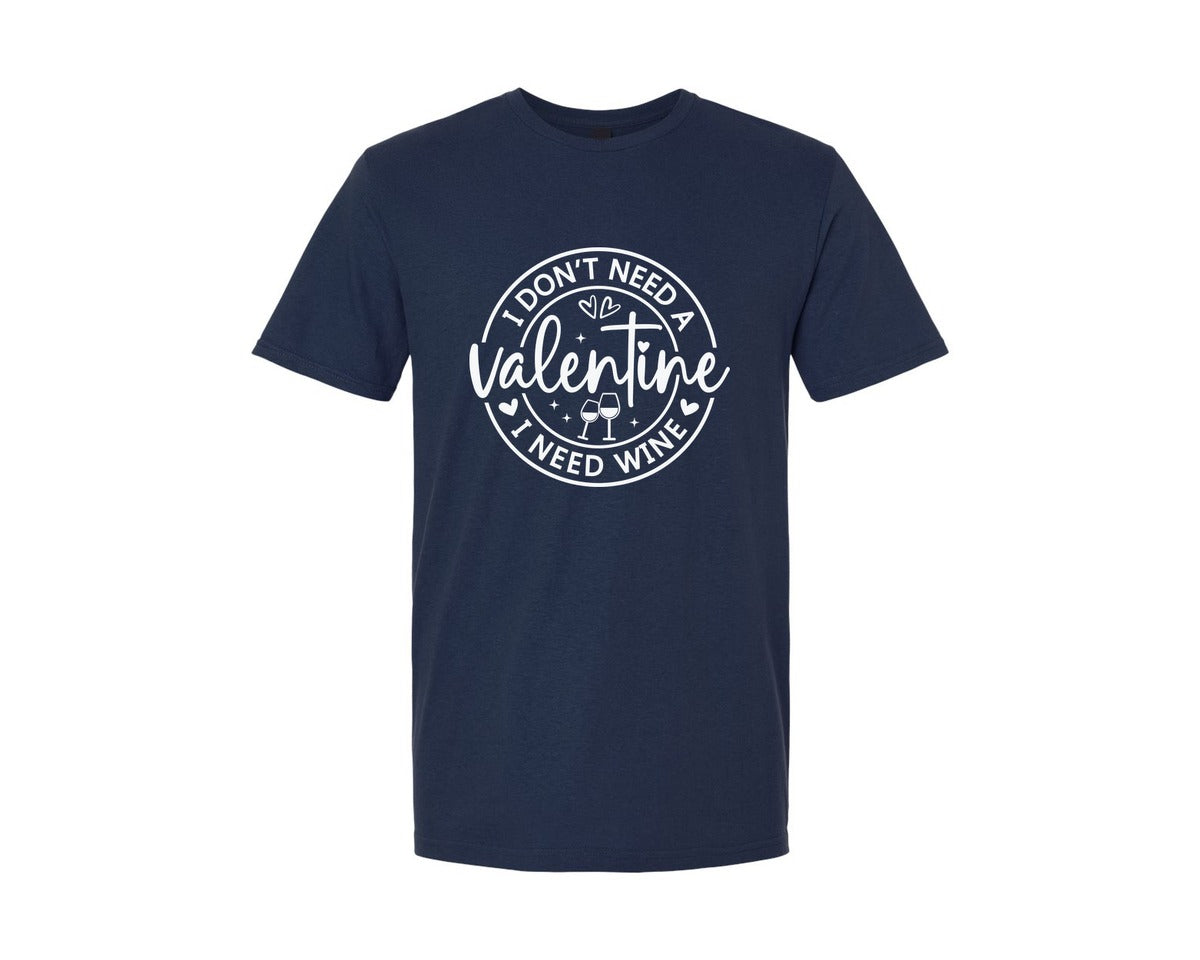 brand:Generic|color:Navy|Funny Valentine I Need A Wine Graphic T-Shirt