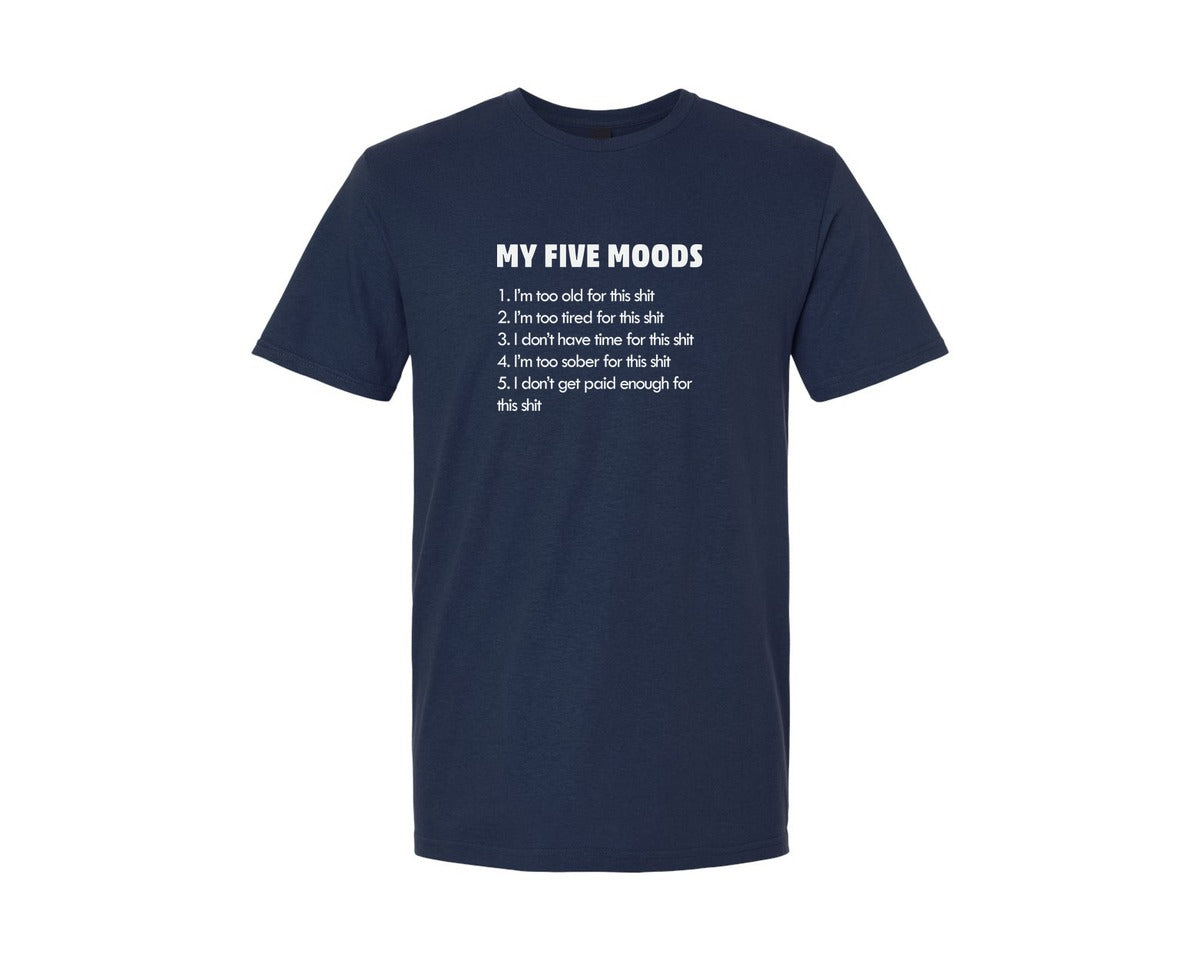 brand:Generic|color:Navy|My Five Moods Funny Sarcastic T Shirt Graphic T-Shirt