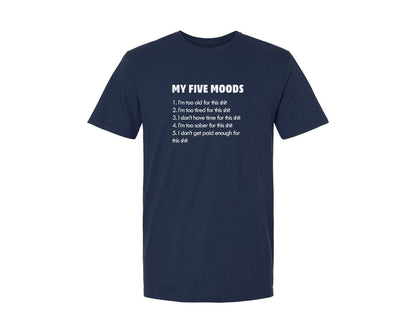 brand:Generic|color:Navy|My Five Moods Funny Sarcastic T Shirt Graphic T-Shirt