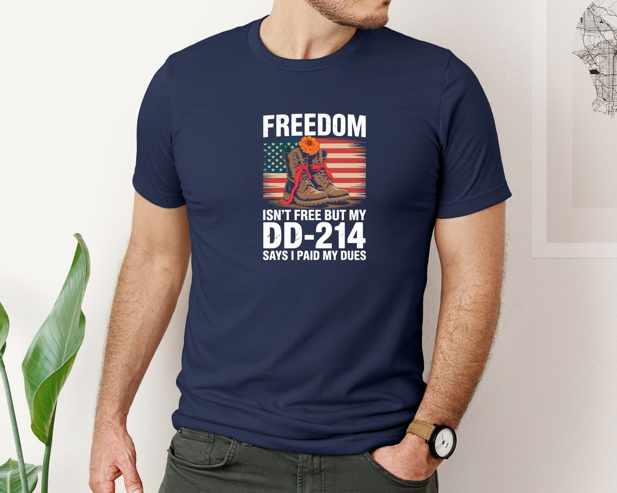brand:Bella Canvas|color:Navy|Freedom Isnt Free But My Dd 214 4 Graphic T-Shirt