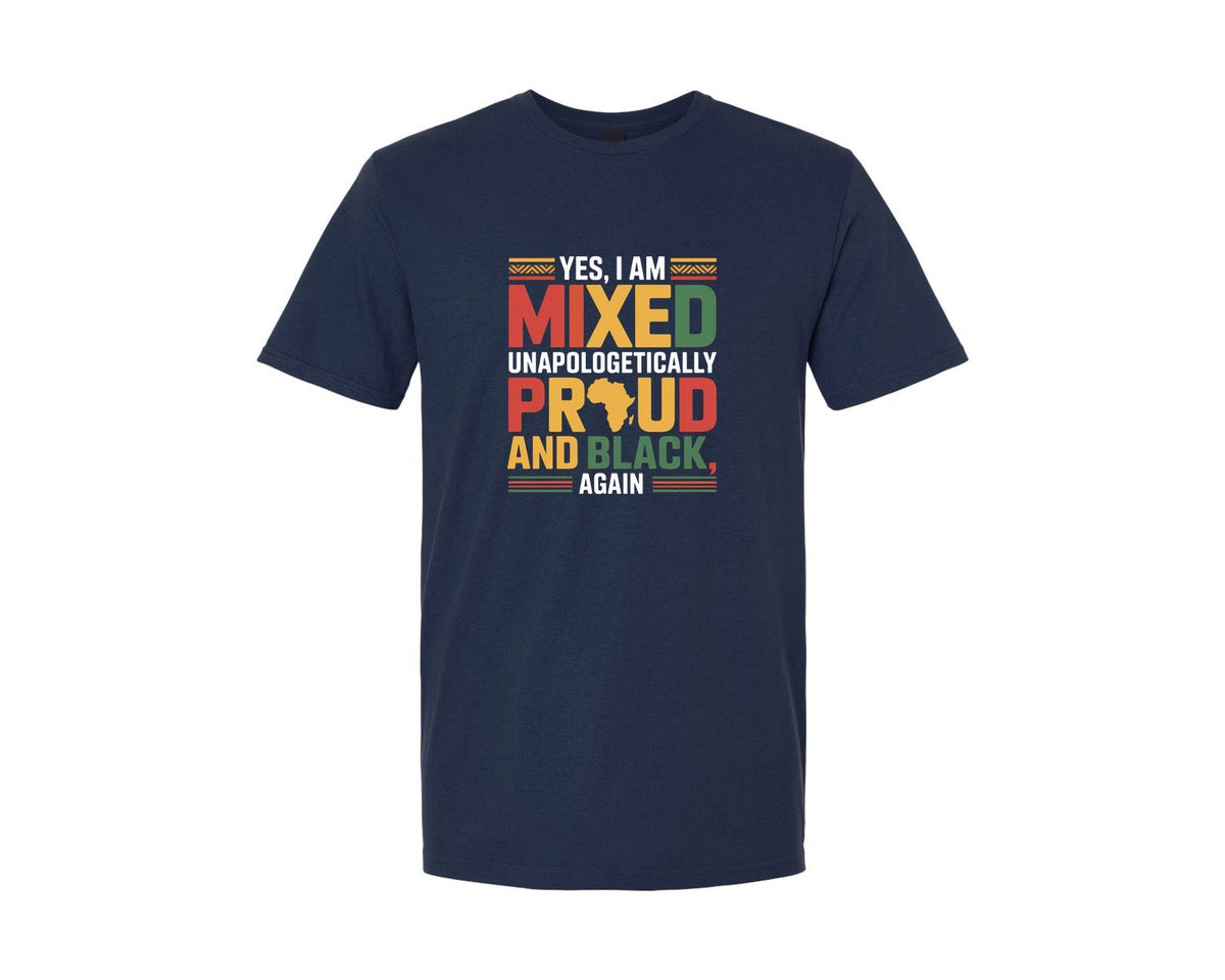 brand:Generic|color:Navy|Yes I Am Mixed With Black Unapologe Graphic T-Shirt