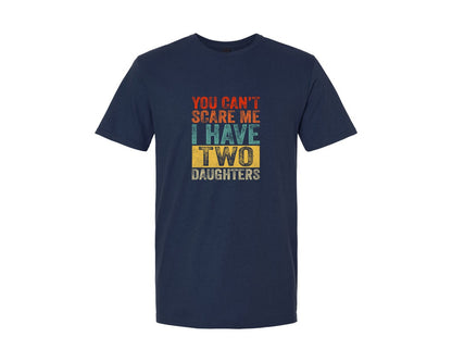 brand:Generic|color:Navy|You Cant Scare Me Two Daughter T Shirt Graphic T-Shirt