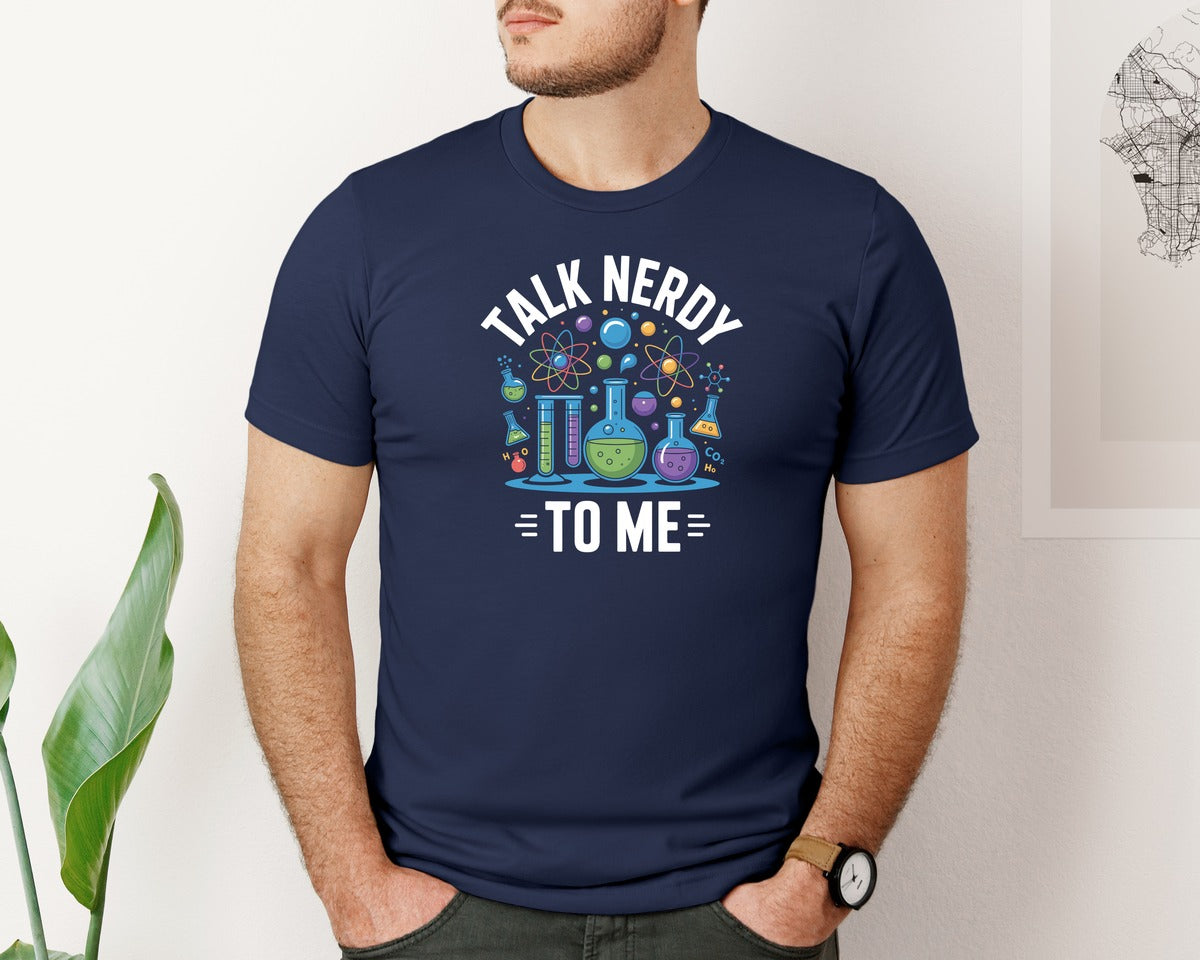 brand:Bella Canvas|color:Navy|Talk Nerdy To Me Chemistry Design Graphic T-Shirt
