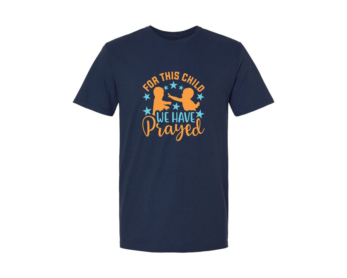 brand:Generic|color:Navy|For This Child We Have Prayed Quote 6 Graphic T-Shirt