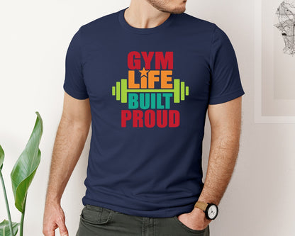 brand:Bella Canvas|color:Navy|Gym Life Built Proud Graphic T-Shirt
