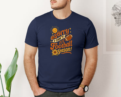 brand:Bella Canvas|color:Navy|Sorry I Cant Its Football Season Game Graphic T-Shirt