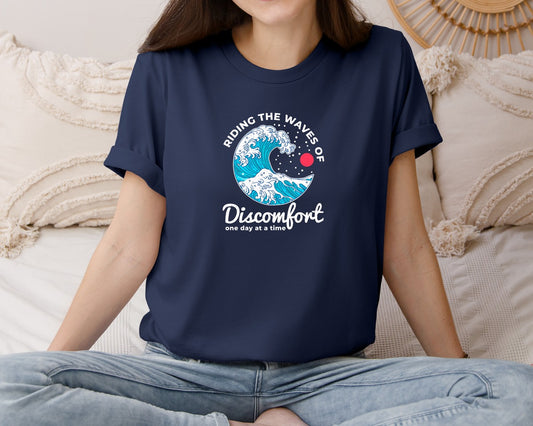 Riding The Waves Of Discomfort One Day Graphic T-Shirt