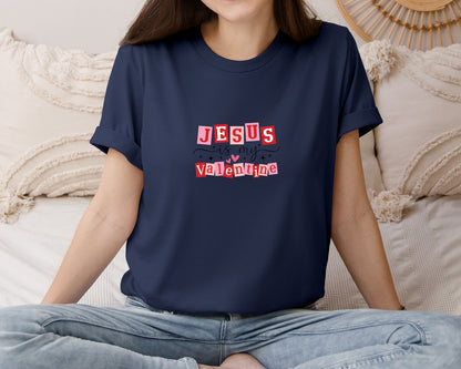 brand:Bella Canvas|color:Navy|Jesus Is My Valentine Valentine 2 Graphic T-Shirt