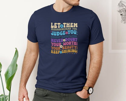 brand:Bella Canvas|color:Navy|Let Them Misunderstand You 2 Graphic T-Shirt