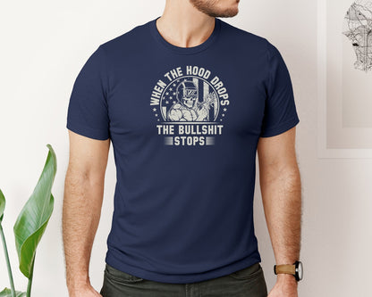 brand:Bella Canvas|color:Navy|When The Hood Drops Bullshit Stops Tee 2 Graphic T-Shirt
