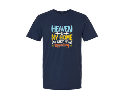 brand:Generic|color:Navy|Heaven My Home Im Just Here Recruiting Graphic T-Shirt