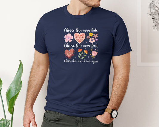 Boho Flower Quote Choose Love Over Hate Graphic T-Shirt