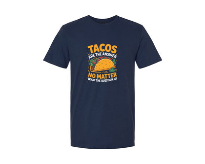 brand:Generic|color:Navy|Tacos Are The Answer Funny Quote Graphic T-Shirt