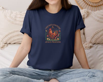brand:Bella Canvas|color:Navy|Chicken Raising And Jesus Praising Tshir Graphic T-Shirt