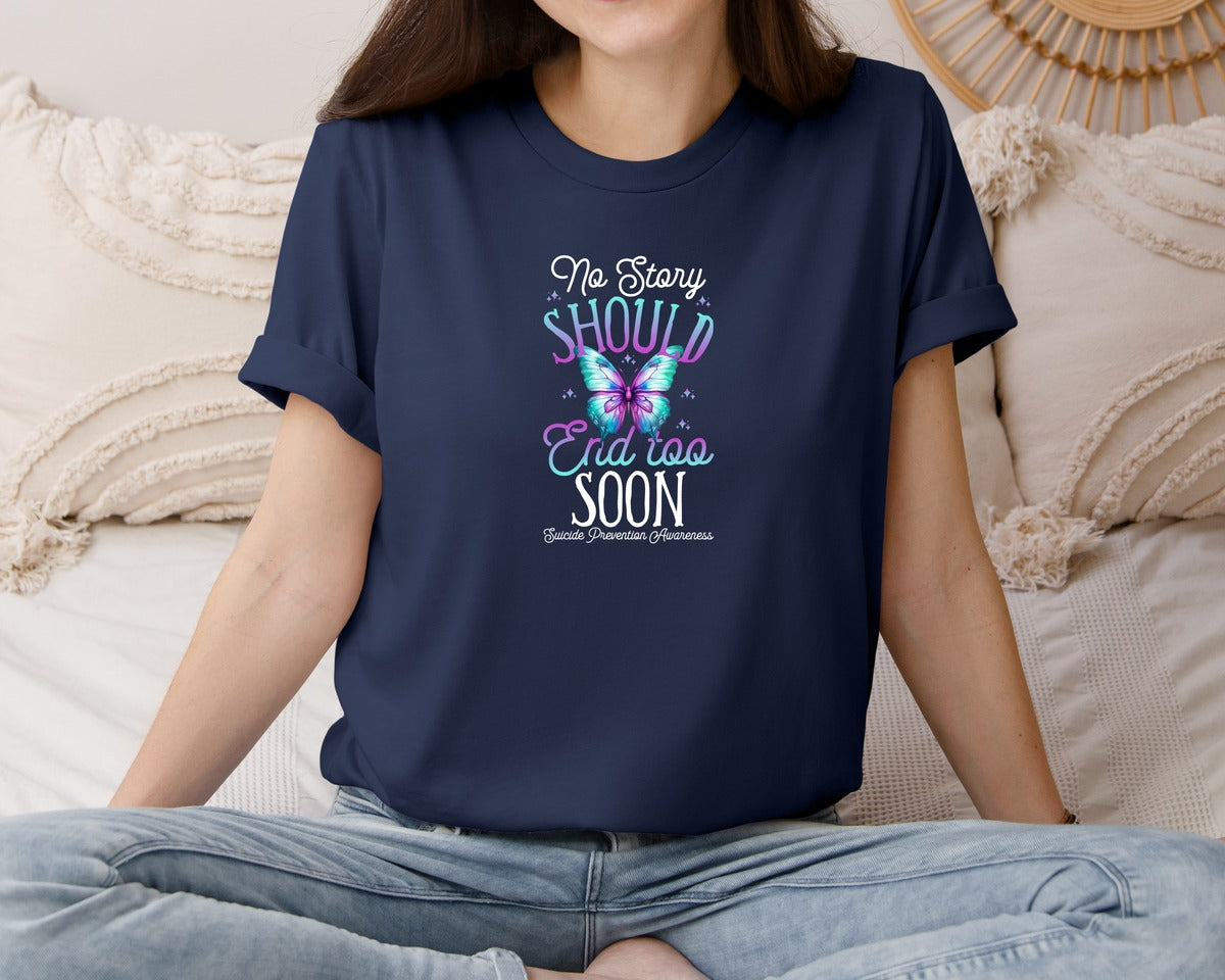 brand:Bella Canvas|color:Navy|No Story Should End Too Soon Shirt Graphic T-Shirt