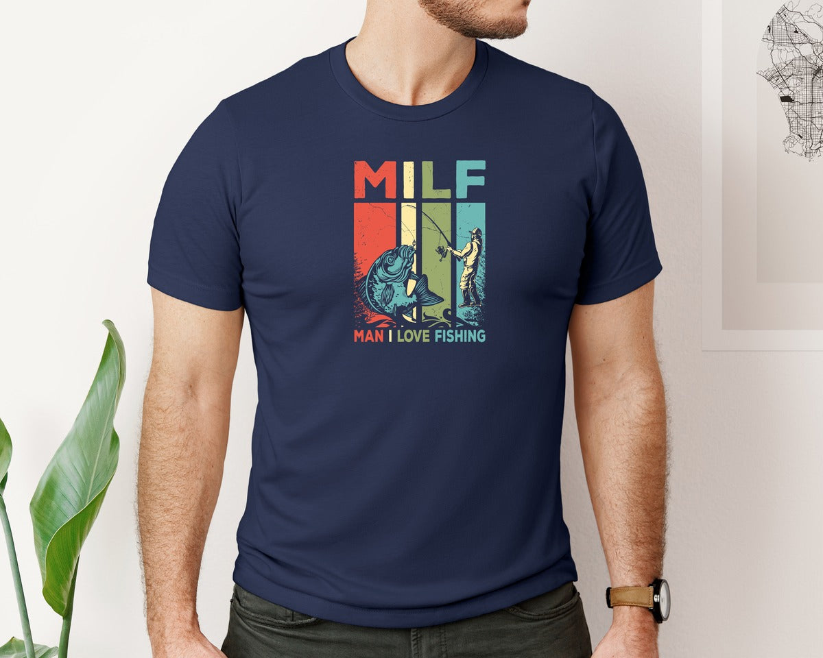 brand:Bella Canvas|color:Navy|M I L F Man I Love Fishing T Shirt Graphic T-Shirt