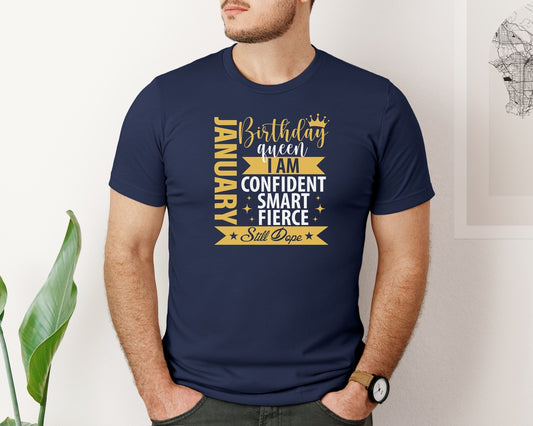 January Birthday Queen I Am Confident Graphic T-Shirt