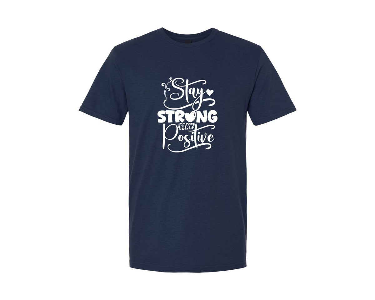 brand:Generic|color:Navy|Stay Strong Stay Positive 2 Graphic T-Shirt