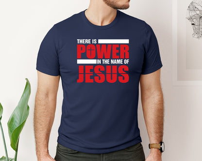 brand:Bella Canvas|color:Navy|There Is Power In The Name Of Jesus 6 Graphic T-Shirt