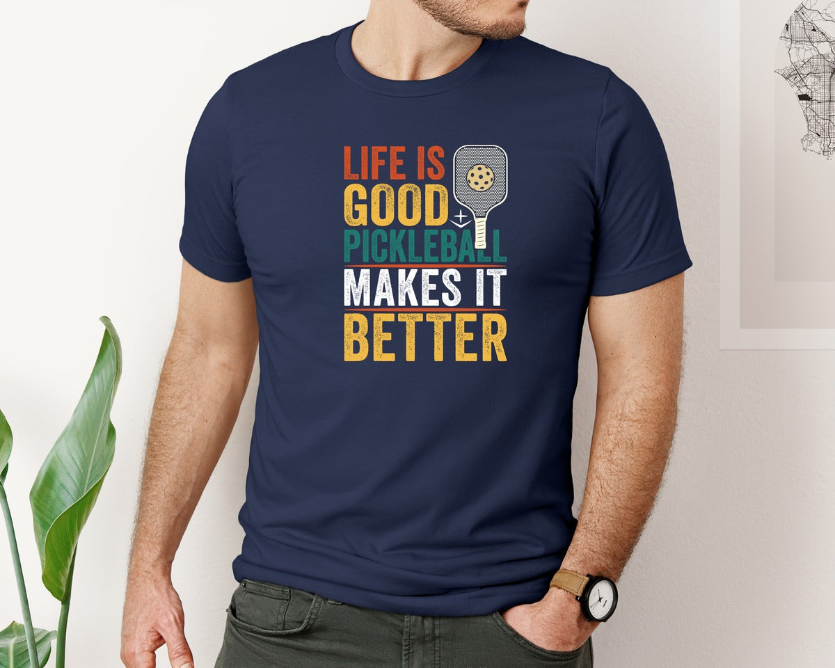 brand:Bella Canvas|color:Navy|Life Is Good Pickleball Makes It Better 18 Graphic T-Shirt