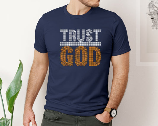 Trust God Rhinestone Templates Design Graphic T-Shirt
