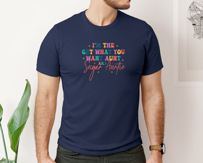 brand:Bella Canvas|color:Navy|Sugar Auntie Im The Get What Graphic T-Shirt