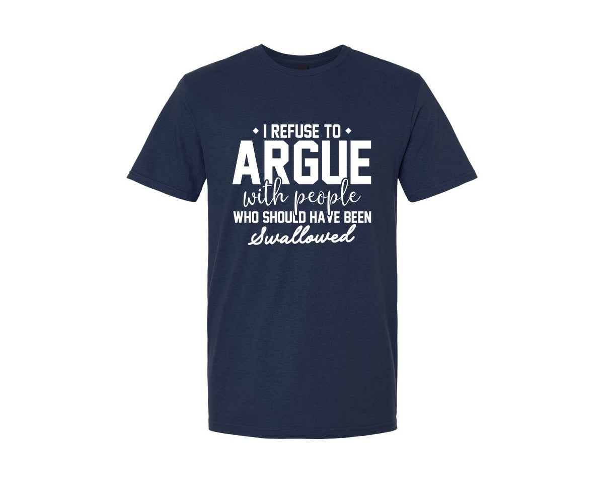 brand:Generic|color:Navy|I Refuse To Argue With People Who Should Graphic T-Shirt