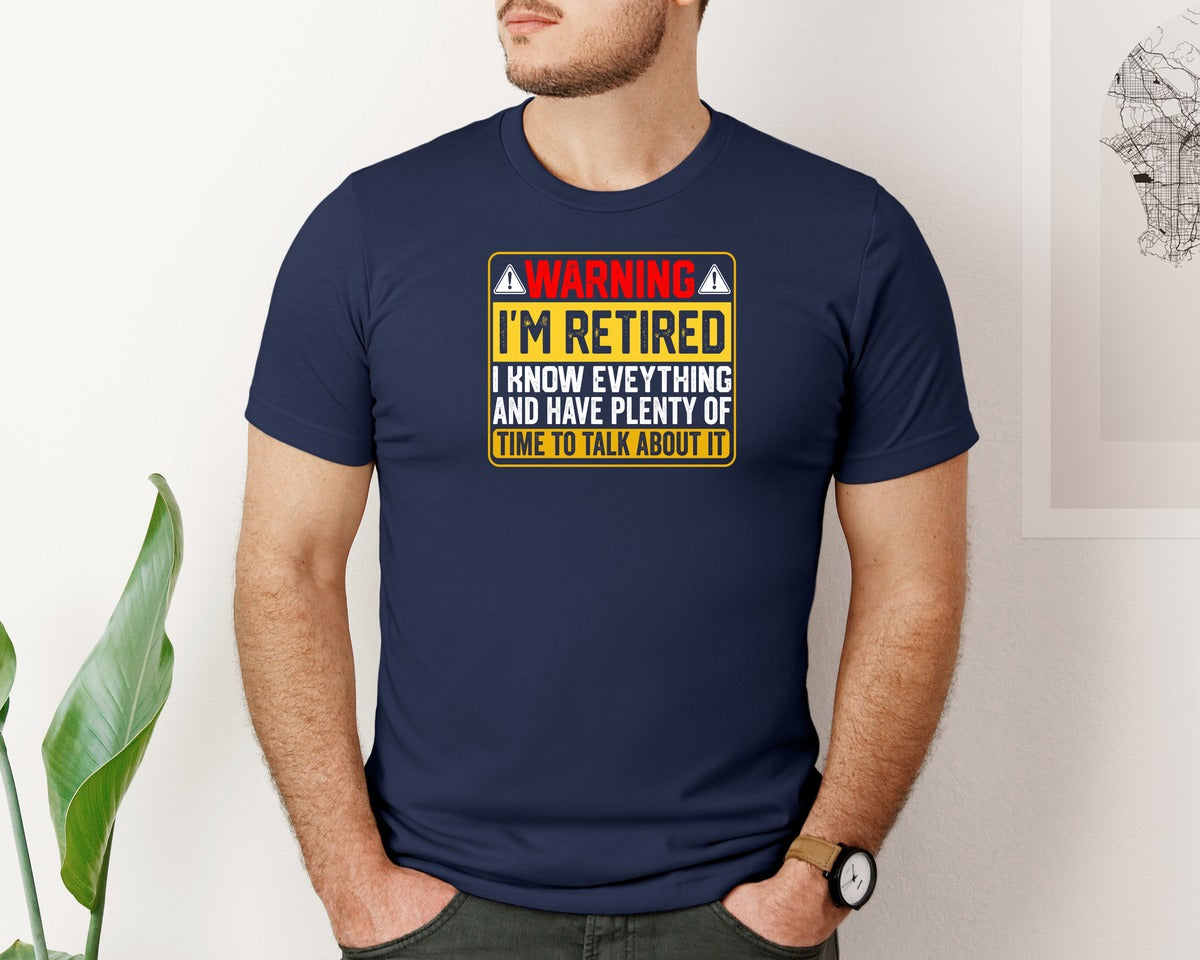 brand:Bella Canvas|color:Navy|Warning Im Retired Career T Shirt Graphic T-Shirt