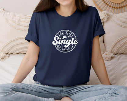 brand:Bella Canvas|color:Navy|Funny Valentine Yep Still Single Graphic T-Shirt