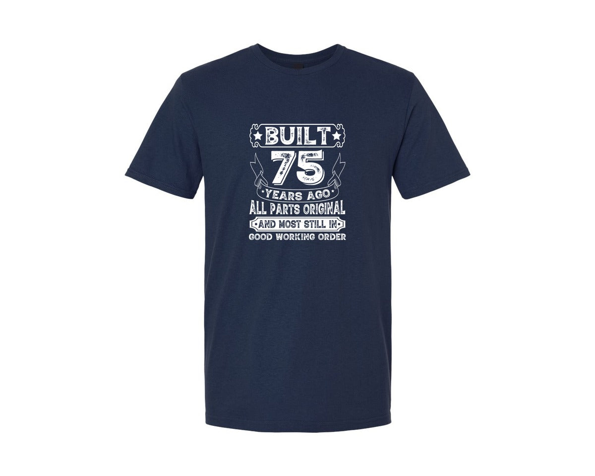 brand:Generic|color:Navy|Built 75 Years Ago All Parts Original 3 Graphic T-Shirt