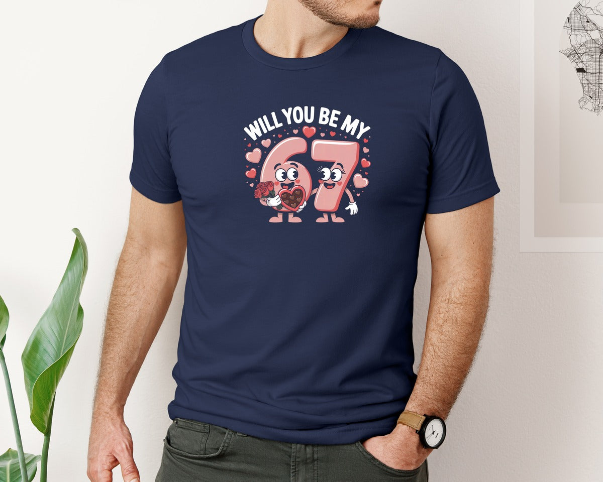 brand:Bella Canvas|color:Navy|Will You Be My 67 Valentine Cute Graphic T-Shirt