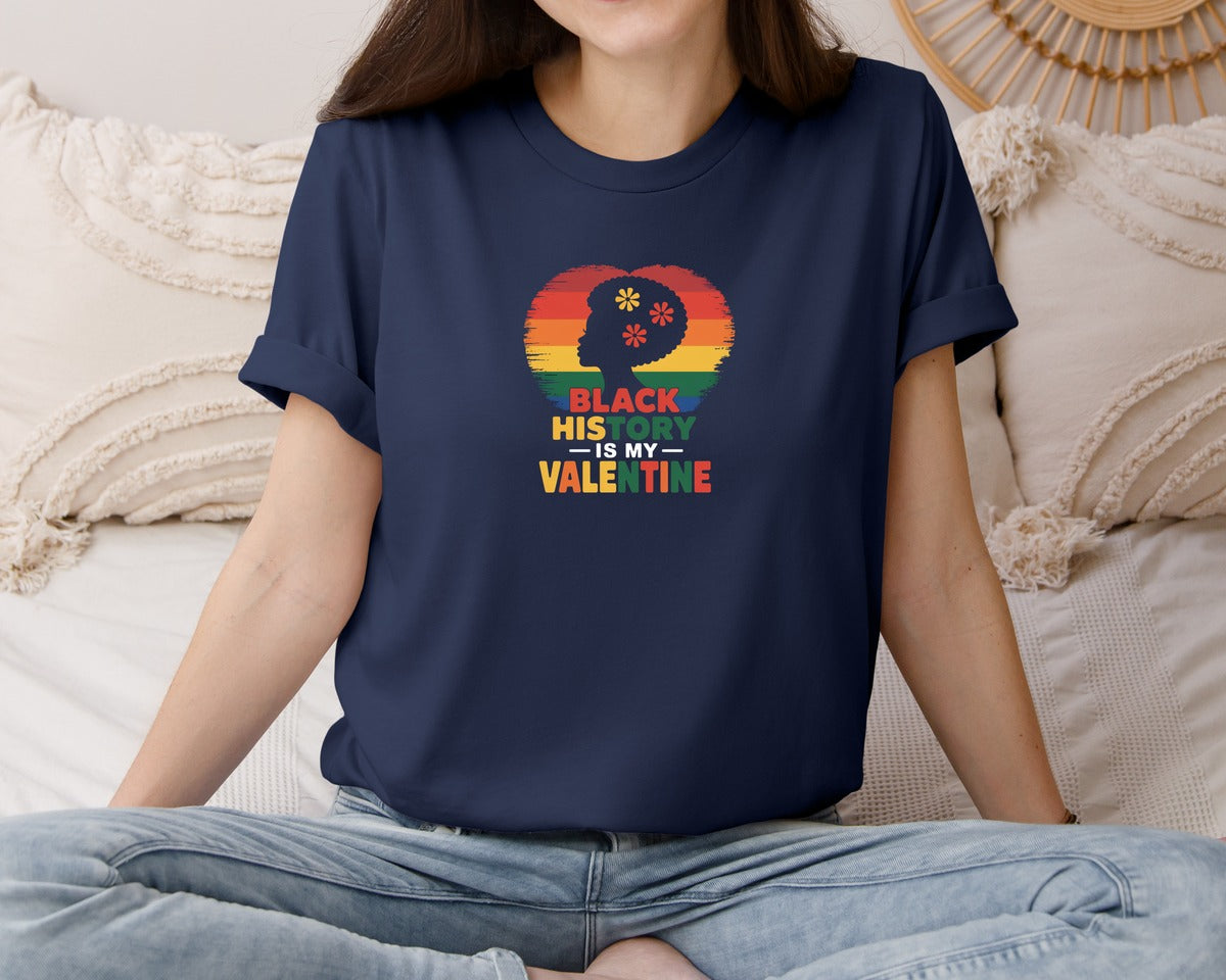 brand:Bella Canvas|color:Navy|Black History Is My Valentine 3 Graphic T-Shirt