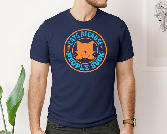 Cats Because People Suck T Shirt 6 Graphic T-Shirt