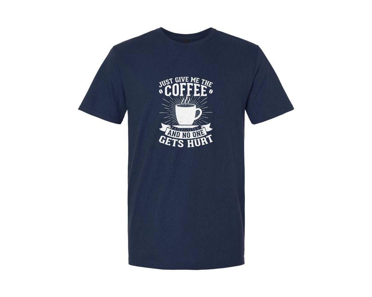 brand:Generic|color:Navy|Just Give Me The Coffee T Shirt Graphic T-Shirt