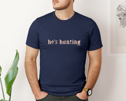brand:Bella Canvas|color:Navy|Hes Hunting Hunting Season Graphic T-Shirt