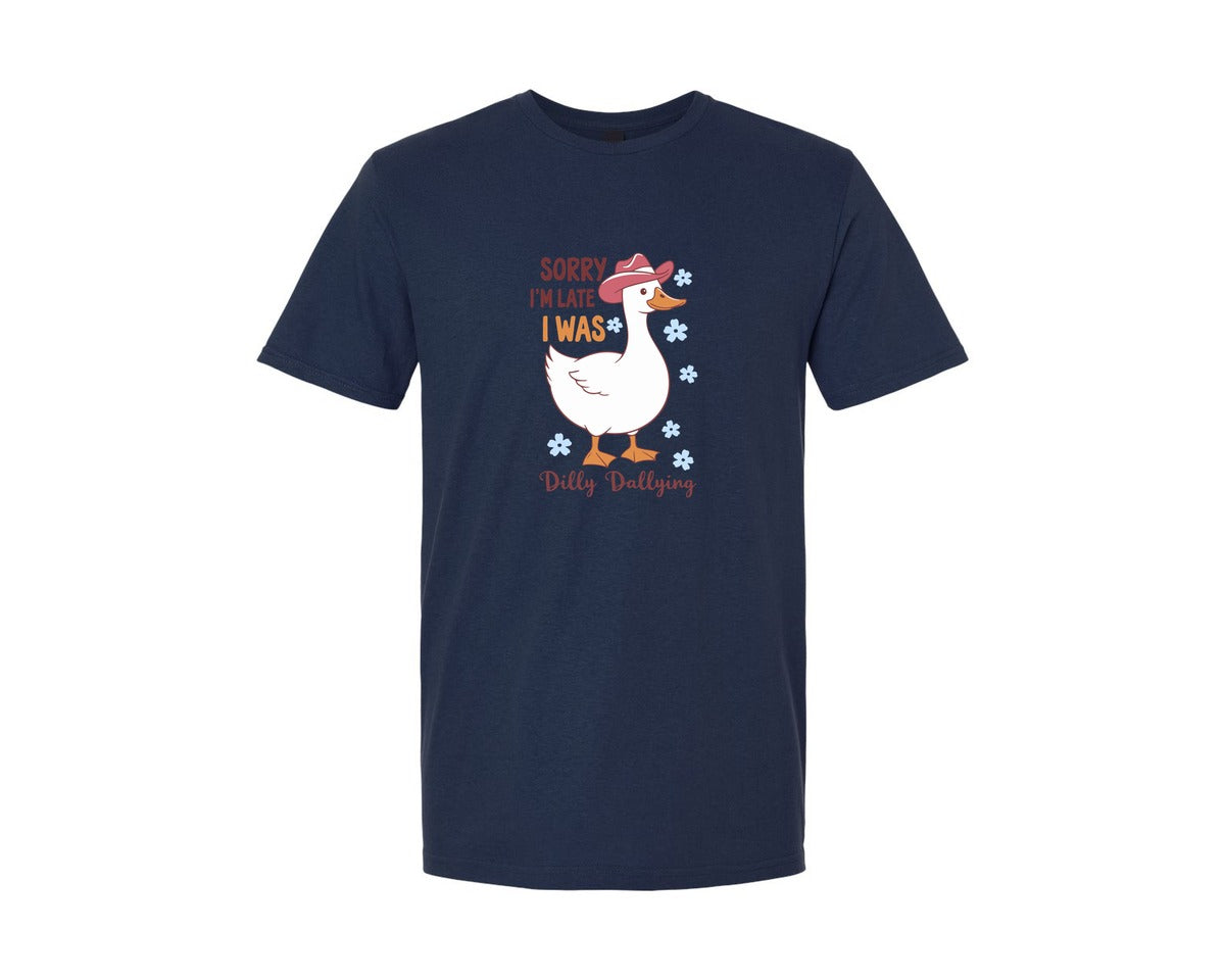 brand:Generic|color:Navy|Sorry Im Late I Was Dilly Dallying 14 Graphic T-Shirt