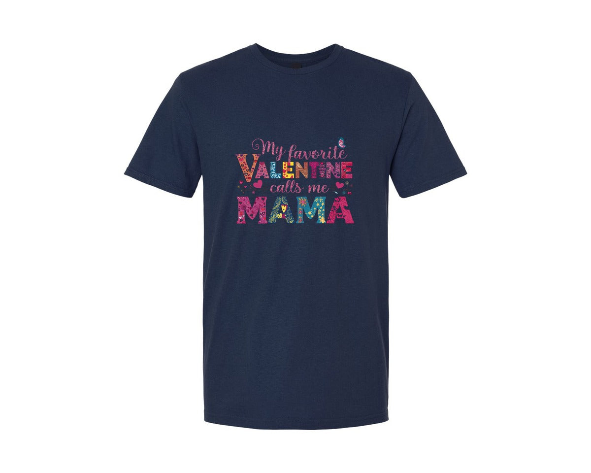 brand:Generic|color:Navy|My Favorite Valentine Calls Me Mama 11 Graphic T-Shirt
