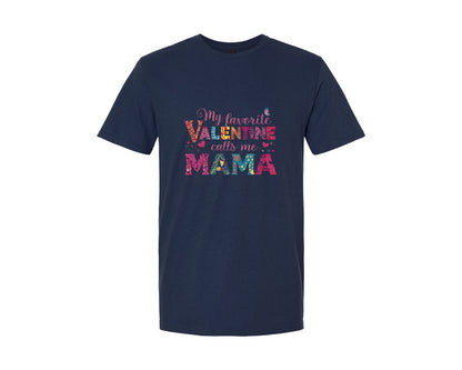 brand:Generic|color:Navy|My Favorite Valentine Calls Me Mama 11 Graphic T-Shirt