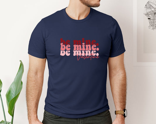 Be Mine Valentine 5 Graphic T-Shirt