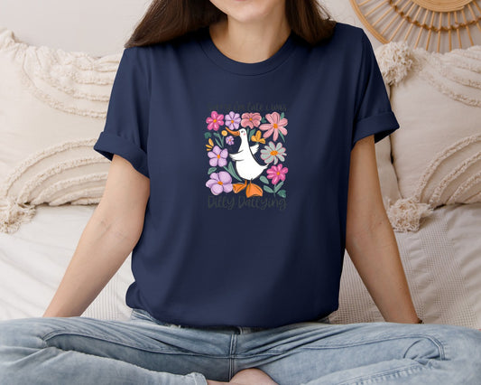 Dilly Dallying Duck Funny 2 Graphic T-Shirt