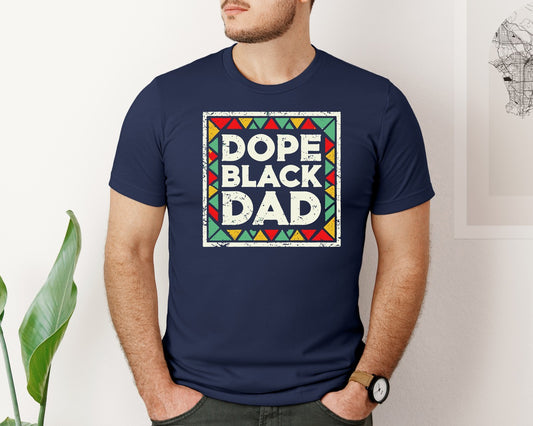 Dope Black Dad Black History Graphic T-Shirt