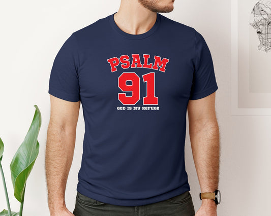 Psalm 91 God Is My Refuge Graphic T-Shirt