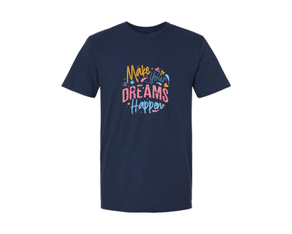 brand:Generic|color:Navy|Make Your Dreams Happen Motivational Graphic T-Shirt
