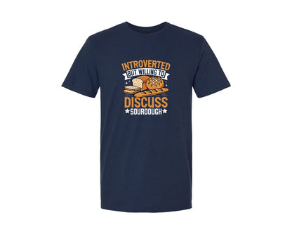 brand:Generic|color:Navy|Willing To Discuss Sourdough T Shirt Graphic T-Shirt
