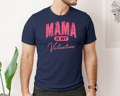 brand:Bella Canvas|color:Navy|Mama Is My Valentine Valentine Mama Graphic T-Shirt