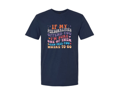 brand:Generic|color:Navy|If My Personalities Offend You Snarky Graphic T-Shirt
