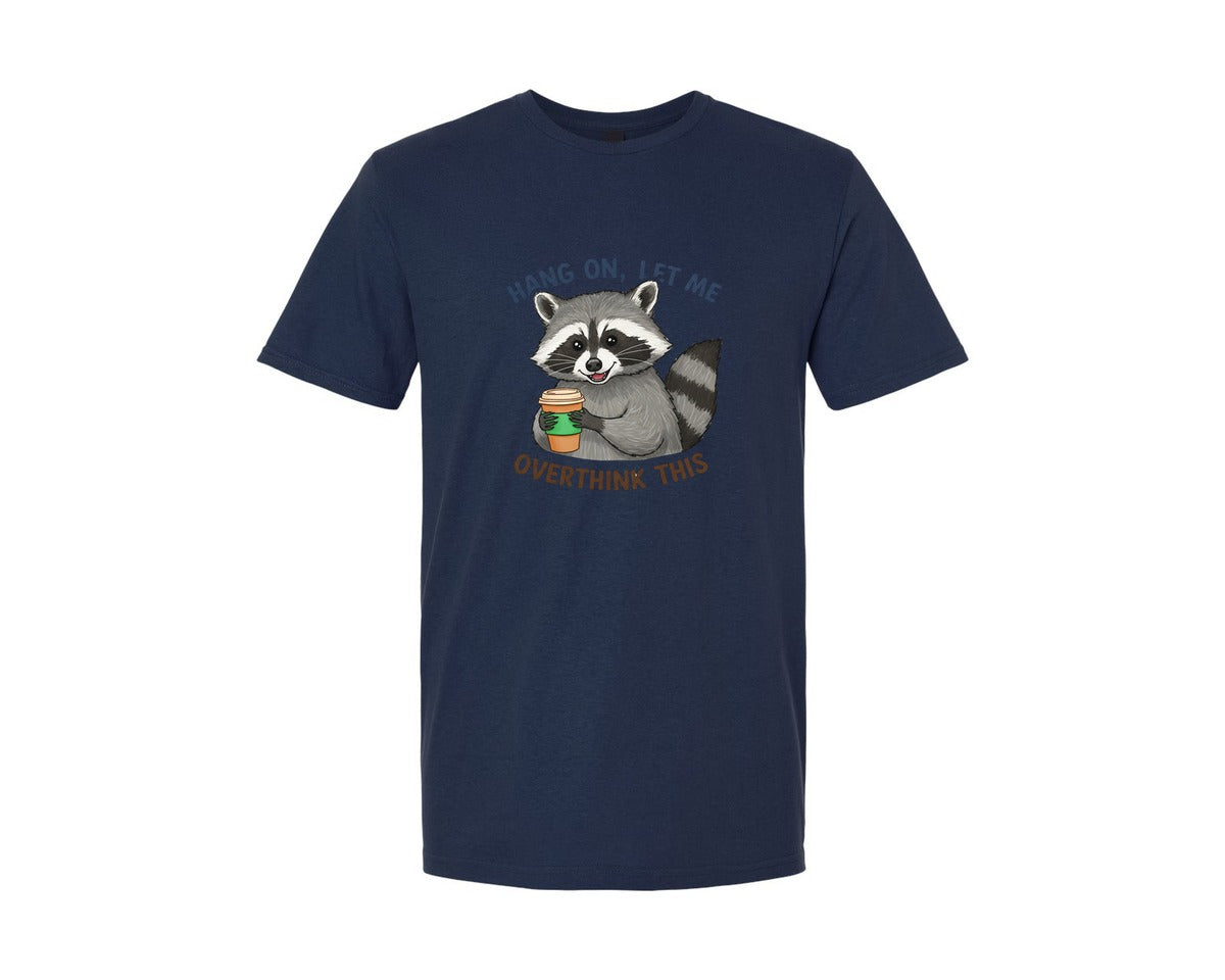 brand:Generic|color:Navy|Hang On Let Me Overthink This Raccoon 3 Graphic T-Shirt